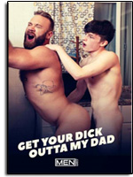 Get Your Dick Outta My Dad