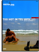 Too hot in Tel Aviv