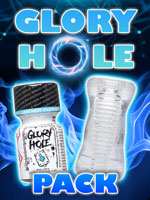GLORY HOLE PACK