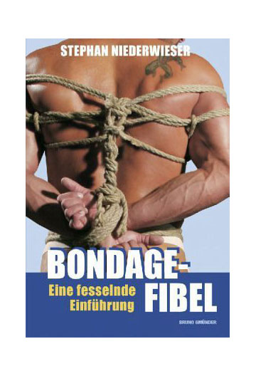 Bondage-Fibel. Eine fesselnde Einfhrung